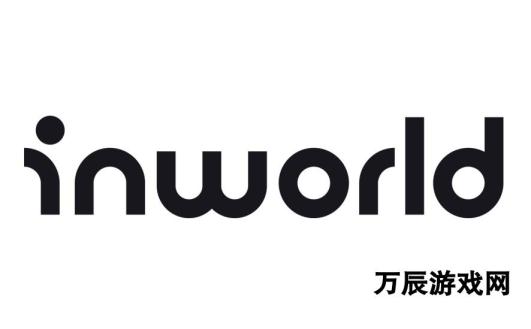 Inworld AI融资一千万美元 AI角色制作公司崭新征程